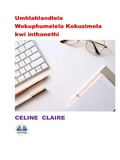 Cover: Umhlahlandlela Wokuphumelela Kokuzimela Kwi Inthanethi - Tektime