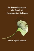 Cover: An Introduction to the Study of Comparative Religion - ALPHA EDITION