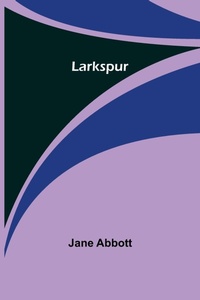 Enlarge image Cover: Larkspur - ALPHA EDITION