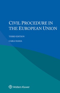 Abbildung von: Civil Procedure in the European Union - Kluwer Law International