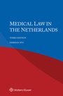 Cover: Medical Law in the Netherlands - Kluwer Law International