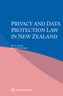 Cover: Privacy and Data Protection Law in New Zealand - Kluwer Law International