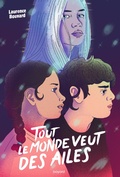 Cover: Tout le monde veut des ailes - Bayard Jeunesse