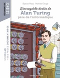 Cover: L'incroyable destin d'Alan Turing, p&egrave;re de l'informatique - Bayard Jeunesse
