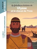 Cover: La fabuleuse histoire de Ulysse et le cheval de Troie - Bayard Jeunesse