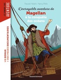 Cover: L'incroyable aventure de Magellan, &agrave; la conqu&ecirc;te des oc&eacute;ans - Bayard Jeunesse