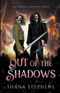 Cover: Out of the Shadows - Shana Stephens