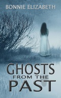Cover: Ghosts from the Past (Afternoon Gothics) - My Big Fat Orange Cat Publishing