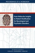 Cover: From Molecular Insights to Patient Stratification for Neurological and Psychiatric Disorders - National Academies Press