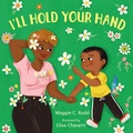 Cover: I'll Hold Your Hand - Farrar, Straus & Giroux Inc