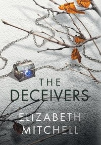 Enlarge image Cover: The Deceivers - Simply Said Elizabeth