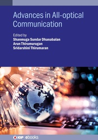 Enlarge image Cover: Advances in All-optical Communication - Institute of Physics Publishing