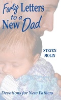 Cover: 40 Letters to a New Dad - CSS Publishing Company