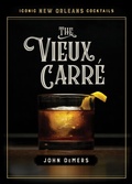 Cover: The Vieux Carre - Louisiana State University Press