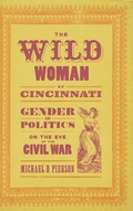 Cover: The Wild Woman of Cincinnati - Louisiana State University Press