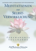 Cover: Meditationen zur SELBST-Verwirklichung - Self-Realization Fellowship