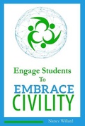 Cover: Engage Students to Embrace Civility - Embrace Civility LLC