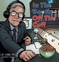 Cover: In The Booth and Off The Cuff - FriesenPress