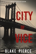 Cover: City of Vice - Blake Pierce