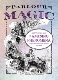 Enlarge image Cover: Parlour Magic - Applewood Books