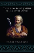 Cover: Life of St. Joseph as Seen by the Mystics - TAN Books