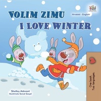 Abbildung von: Volim zimu I Love Winter (Croatian English Bilingual Collection) - Croatian English Bilingual Collection