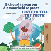 Abbildung von: Ek hou daarvan om die waarheid te praat I Love to Tell the Truth (Afrikaans English Bilingual Collection) - Afrikaans English Bilingual Collection