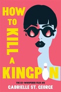 Cover: How to Kill a Kingpin - LEVEL BEST BOOKS