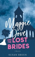 Cover: Maggie Dove and the Lost Brides - Maggie Dove