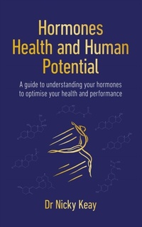 Abbildung von: Hormones, Health and Human Performance - Sequoia Books