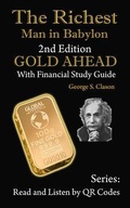 Cover: The Richest Man in Babylon, 2nd Edition Gold Ahead with Financial Study Guide - Stanley J Reynolds