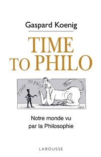 Enlarge image Cover: Time to Philo - Larousse