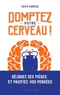 Cover: Domptez votre cerveau - Larousse