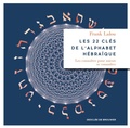 Cover: Les 22 Cles de L'Alphabet Hebraique - Desclee de Brouwer