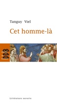 Cover: Cet homme-l&agrave; - Descl&eacute;e de Brouwer