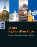 Cover: J&eacute;sus a plus d'un titre - Descl&eacute;e de Brouwer