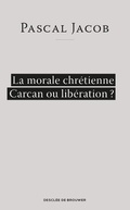 Cover: La Morale Chretienne - Desclee de Brouwer