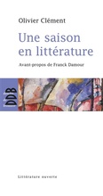 Cover: Une saison en litt&eacute;rature - Descl&eacute;e de Brouwer