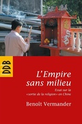 Cover: L'Empire Sans Milieu - Desclee de Brouwer