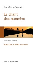 Cover: Le Chant Des Montees - Desclee de Brouwer