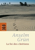 Cover: La Foi Des Chretiens - Desclee de Brouwer
