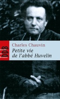 Cover: Petite Vie de L'Abbe Huvelin - Desclee de Brouwer