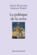 Cover: La politique de la vertu - Descl&eacute;e de Brouwer