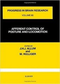 Enlarge image Cover: Afferent Control of Posture and Locomotion - Elsevier