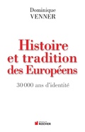 Cover: Histoire et traditions des Europ&eacute;ens - Editions Du Rocher