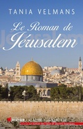 Cover: Le roman de J&eacute;rusalem - Editions Du Rocher