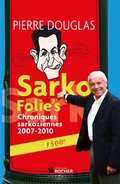Cover: Sarko Folie's - Editions Du Rocher