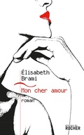 Cover: Mon Cher Amour - Editions Du Rocher