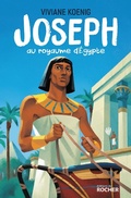 Cover: Joseph au royaume d'Egypte - Editions Du Rocher