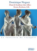 Cover: Dans le bonheur des villes - Editions Du Rocher
